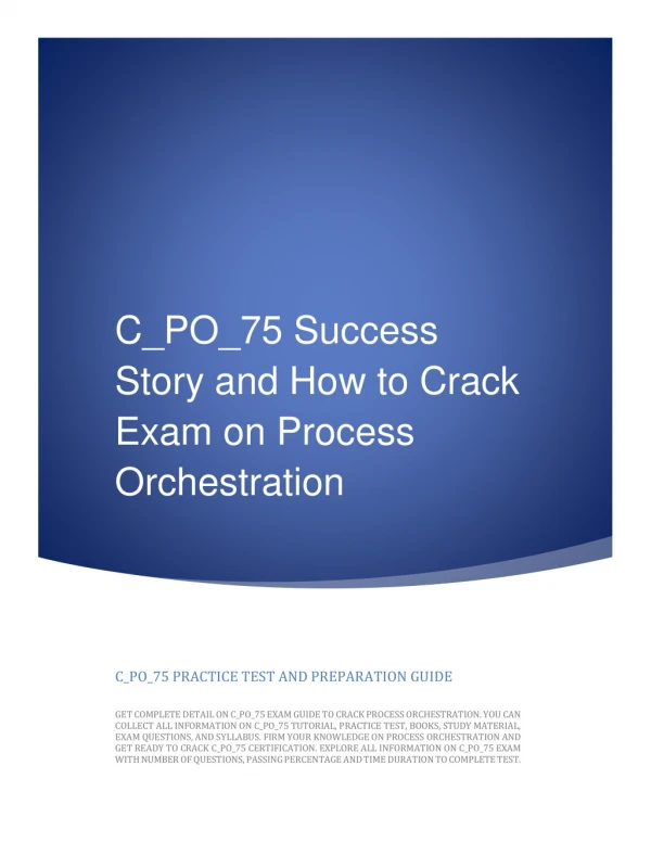 C_PO_75 Success Story and How to Crack Exam on Process Orchestration