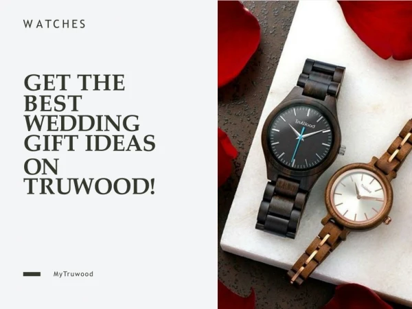 Get the best wedding gift ideas on TruWood!