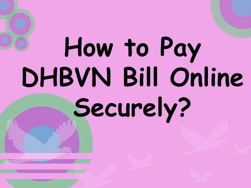 how to pay dhbvn bill online securely