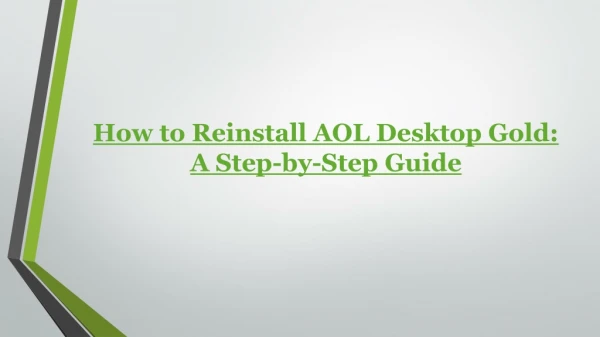 How to Reinstall AOL Desktop Gold: A Step-by-Step Guide