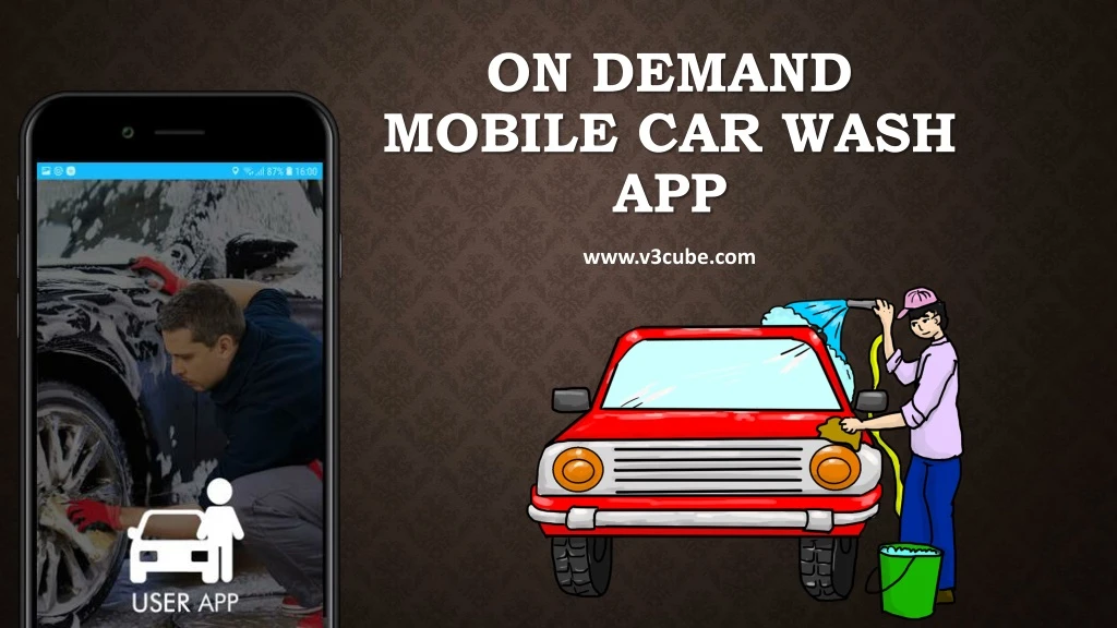 on demand mobile car wash app