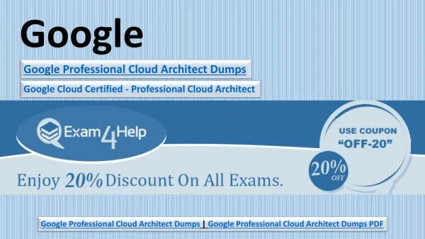 2019 Google Professional Cloud Architect Question | Exam4Help