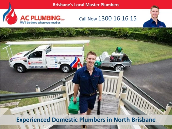 Experienced Domestic Plumbers in North Brisbane
