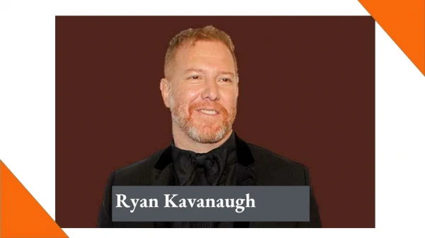 Ryan Kavanaugh- 21st Highest Grossing Producer