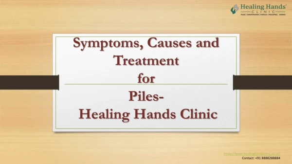 Symptoms, Causes and Treatment for Piles | Healing Hands Clinic Thane