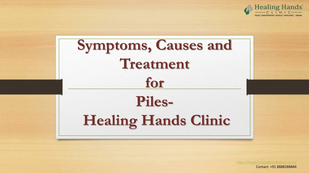symptoms causes and treatment for piles healing hands clinic