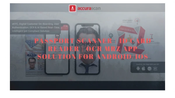 The Best Mobile Scanning and Passport Scanner | ID card Reader | OCR MRZ App Solution for Android/iOS