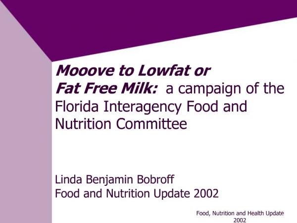 Food, Nutrition and Health Update 2002