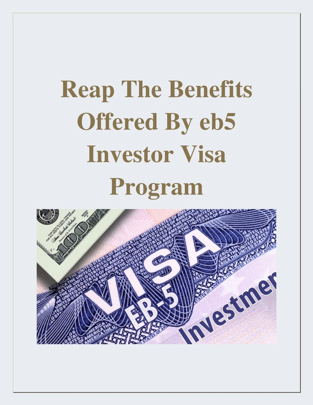 reap the benefits offered by eb5 investor visa
