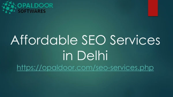 Affordable SEO Services in Delhi | Delhi SEO Company in Delhi