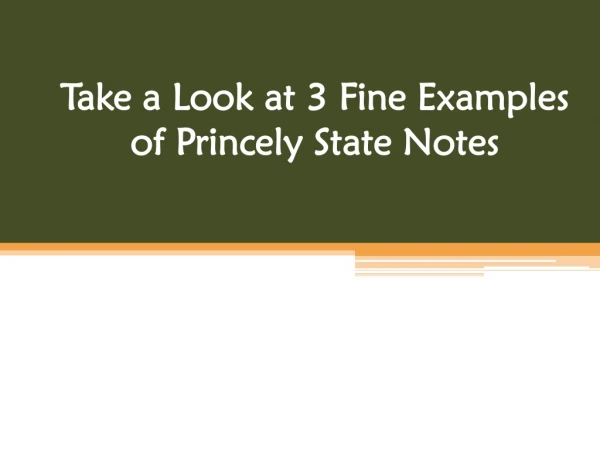 Take a Look at 3 Fine Examples of Princely State Notes