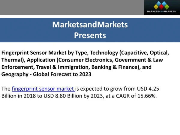 Fingerprint Sensor Market worth 8.80 Billion USD by 2023 with a growing CAGR of 15.66%
