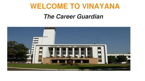 Vinayana- Your best career guardian.