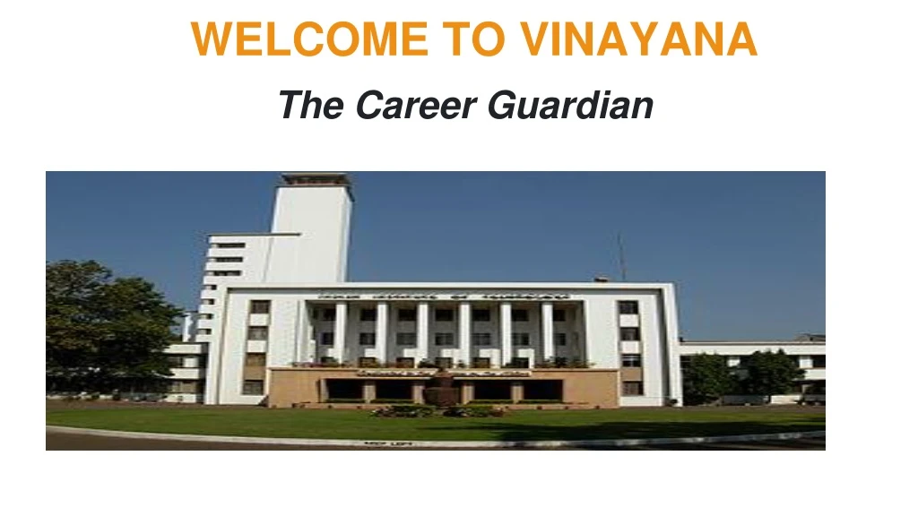 welcome to vinayana the career guardian