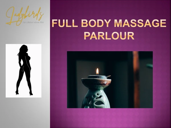 Full body massage parlour