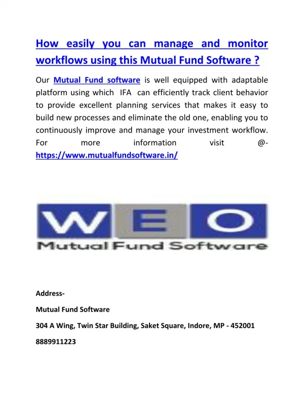 How easily you can manage and monitor workflows using this Mutual Fund Software ?