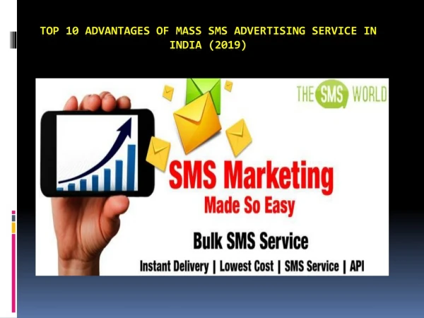 Top 10 advantages of Mass SMS Advertising service in India (2019)