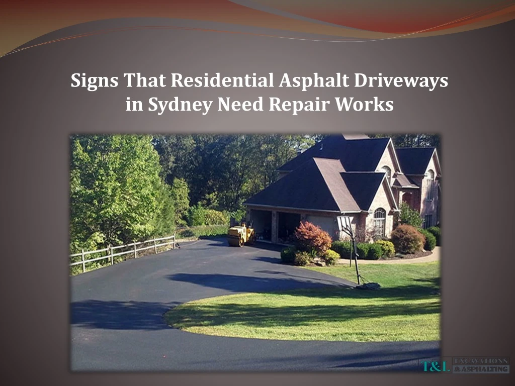 signs that residential asphalt driveways