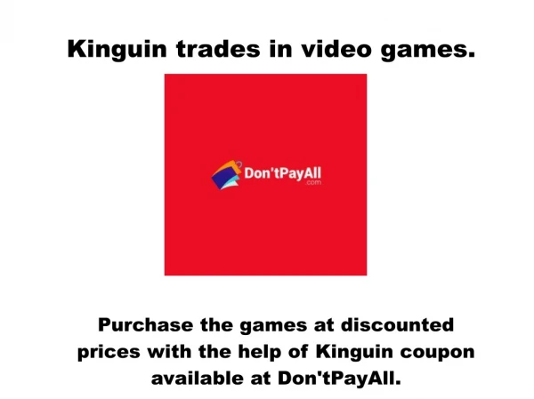 Get Discount on Games Using Kinguin