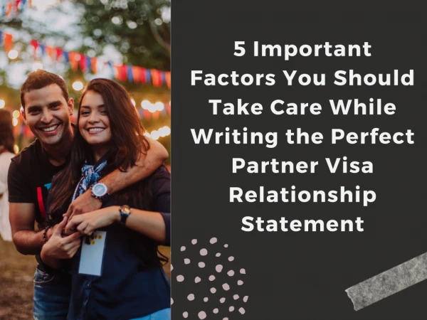 Writing the Perfect Partner Visa Relationship Statement -Spouse Visa Services