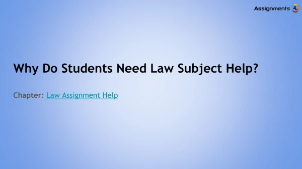 How Law Assignment Is The Necessary?
