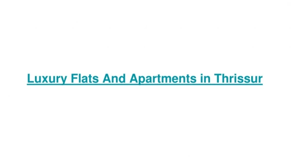 Luxury Flats and Apartments in Thrissur