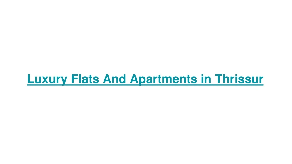 luxury flats and apartments in thrissur