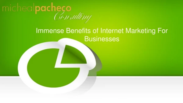Immense benefits of internet marketing for business