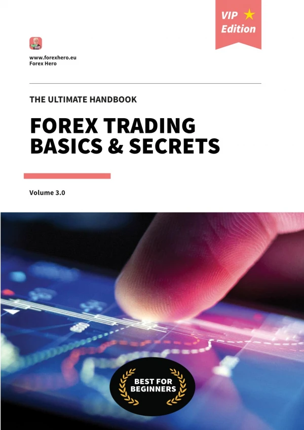 The Ultimate Handbook - Forex Trading Basics and Secrets