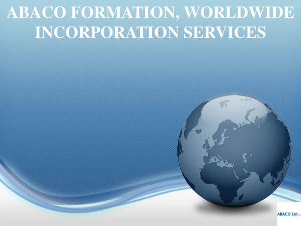 ABACO FORMATION, WORLDWIDE INCORPORATION SERVICES