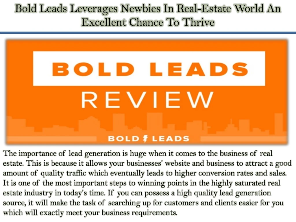 bold leads leverages newbies in real estate world