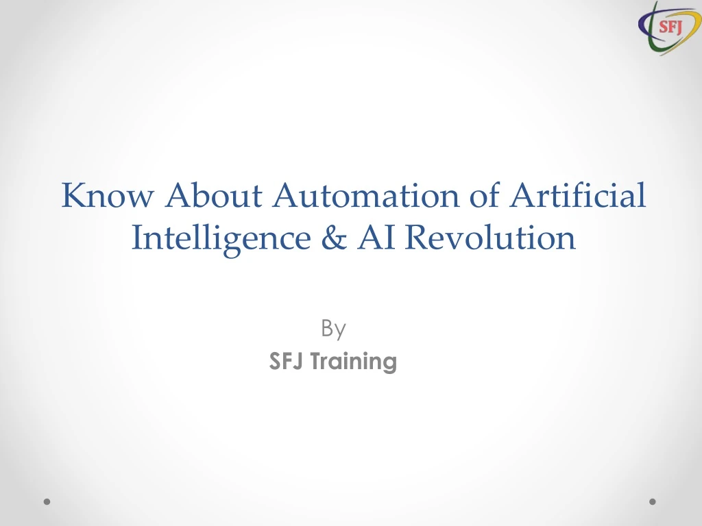 know about automation of artificial intelligence