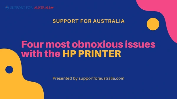 Find the Four Most Obnoxious Issues and Solutions with the HP printer