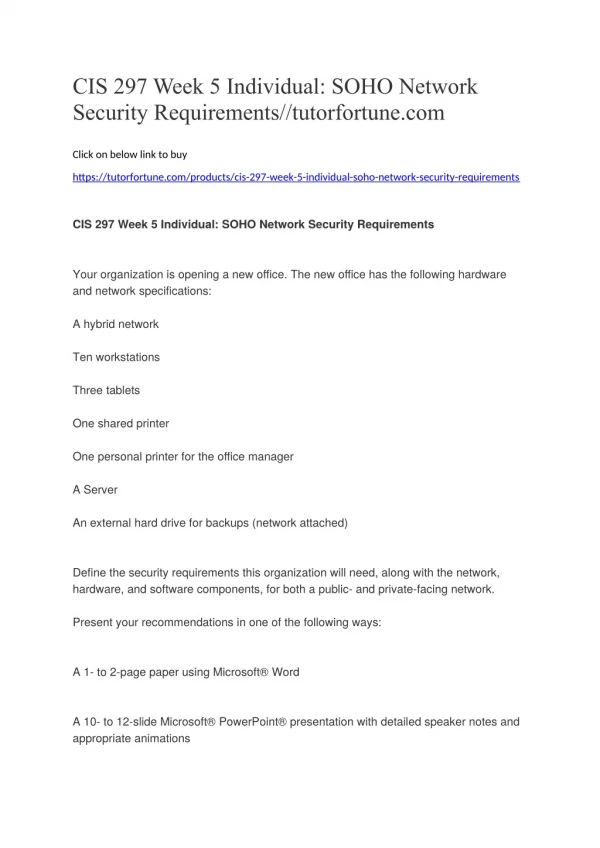 CIS 297 Week 5 Individual: SOHO Network Security Requirements//tutorfortune.com