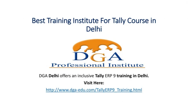 Best Training Institute for Tally Course in Delhi | Call 9871599566 DGA