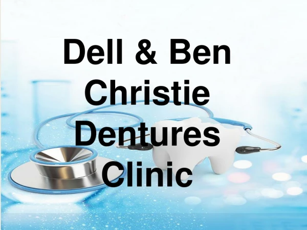 Best Denture Clinic in Penrith - Dell & Ben Christie Dentures Clinic