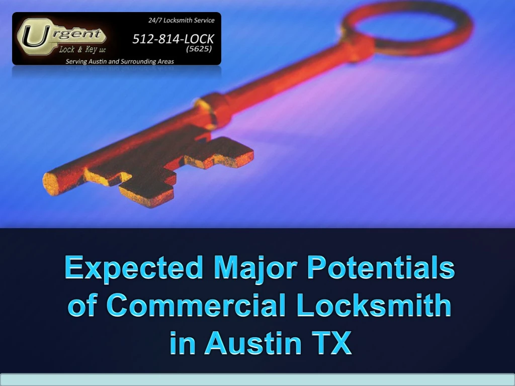 expected major potentials of commercial locksmith
