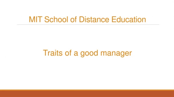 Traits of a good manager - MIT School of Distance Education