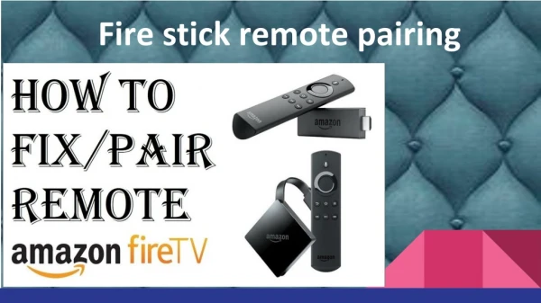 Firestick remote pairing