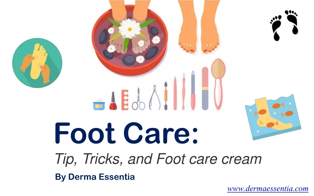 foot care tip tricks and foot care cream
