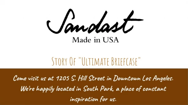 Story of Ultimate Briefcase - Sandast