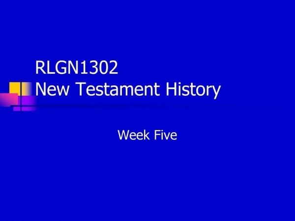 RLGN1302 New Testament History