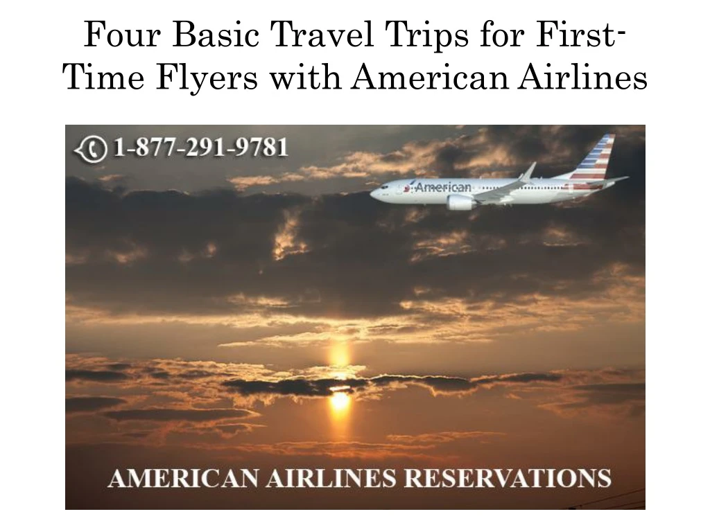 four basic travel trips for first time flyers with american airlines