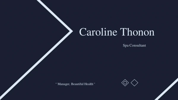 Caroline Thonon - Provides Consultation in Business Management