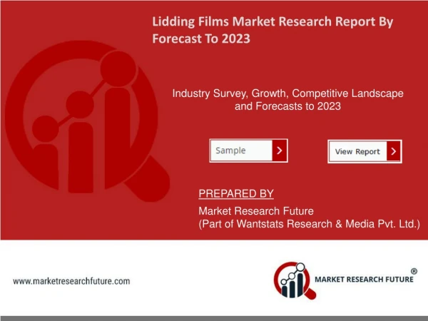 Lidding Films Market Outlook, Strategies, Industry, Growth Analysis, Future Scope, Key Drivers Forecast To 2023