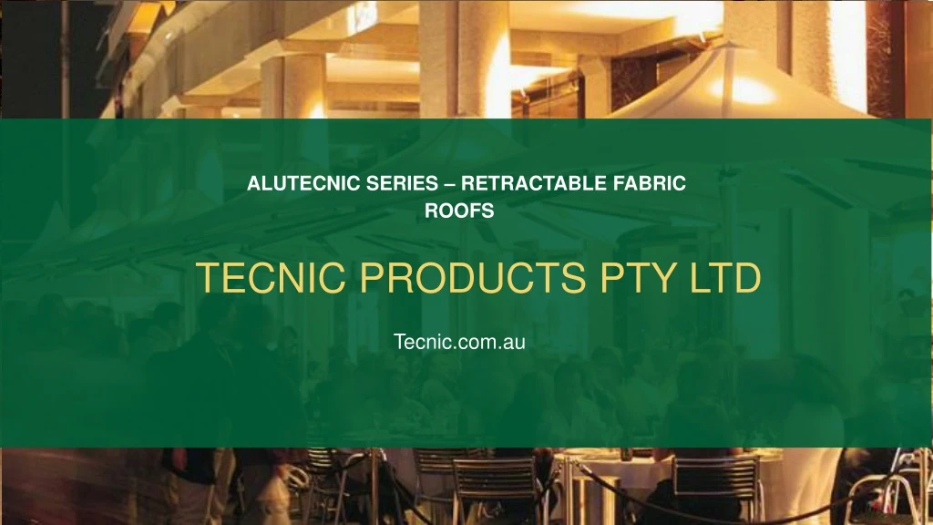 alutecnic series retractable fabric roofs