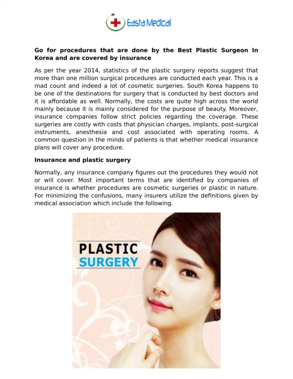 Go for procedures that are done by the Best Plastic Surgeon In Korea and are covered by insurance