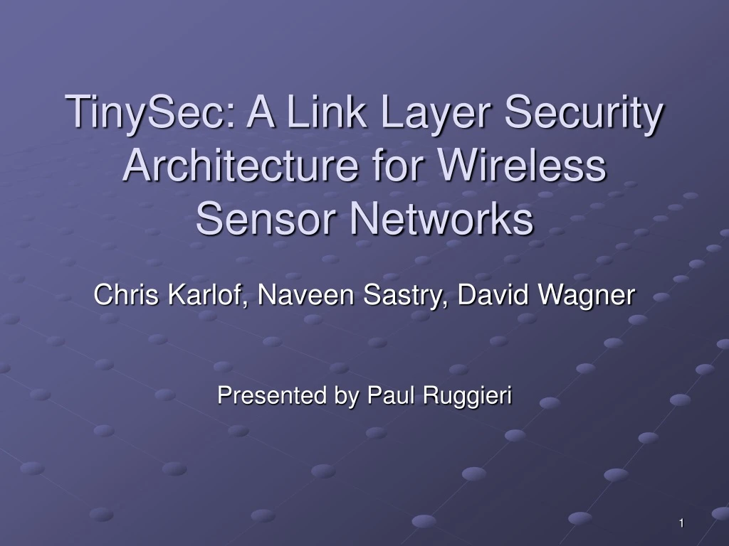 tinysec a link layer security architecture for wireless sensor networks
