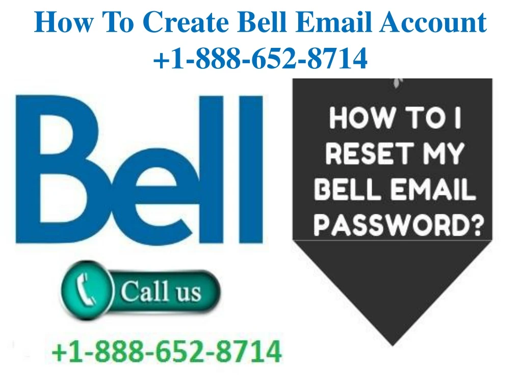 how to create bell email account 1 888 652 8714