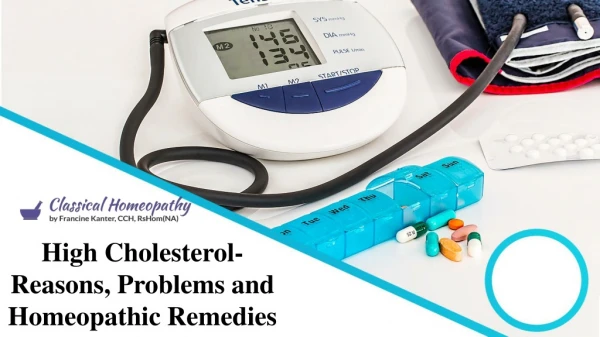 High Cholesterol- Reasons, Problems and Homeopathic Remedies